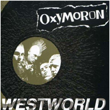 Oxymoron  - Westworld, CD